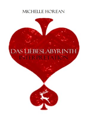 cover image of Das Liebeslabyrinth--Interpretation